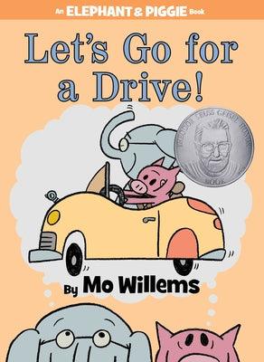 Let's Go for a Drive!-An Elephant and Piggie Book - Hardcover | Diverse Reads