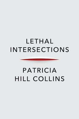 Lethal Intersections: Race, Gender, and Violence - Paperback | Diverse Reads