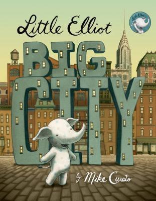 Little Elliot, Big City - Hardcover | Diverse Reads