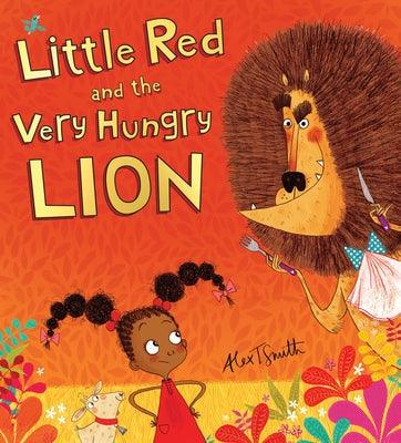 Little Red and the Very Hungry Lion - Hardcover | Diverse Reads