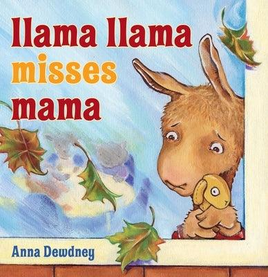 Llama Llama Misses Mama - Hardcover | Diverse Reads