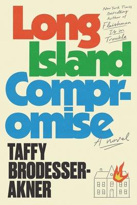 Long Island Compromise - Hardcover | Diverse Reads