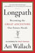 Longpath: Becoming the Great Ancestors Our Future Needs - An Antidote for Short-Termism - Hardcover | Diverse Reads