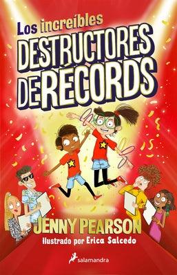 Los Incre√≠bles Destructores de R√©cords / The Incredible Record Smashers - Paperback | Diverse Reads