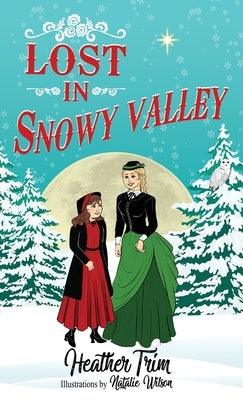 Lost in Snowy Valley - Hardcover | Diverse Reads