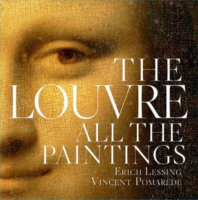 Louvre: All the Paintings - Hardcover | Diverse Reads