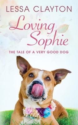 Loving Sophie - Paperback | Diverse Reads