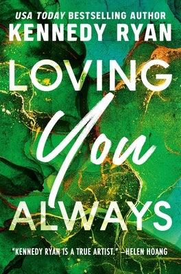 Loving You Always - Paperback | Diverse Reads