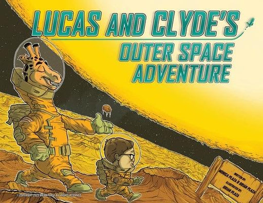 Lucas and Clyde's Outer Space Adventure - Paperback | Diverse Reads