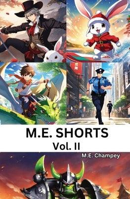 M.E. Shorts: Volume II - Paperback | Diverse Reads