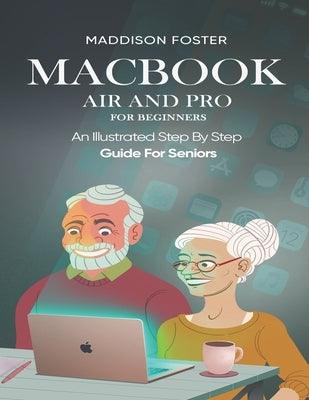 Macbook Air and Pro for Seniors - An Illustrated Simple Step By Step Guide For Beginners - Paperback | Diverse Reads