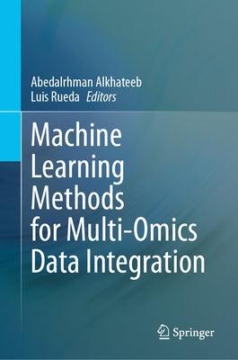 Machine Learning Methods for Multi-Omics Data Integration - Hardcover | Diverse Reads