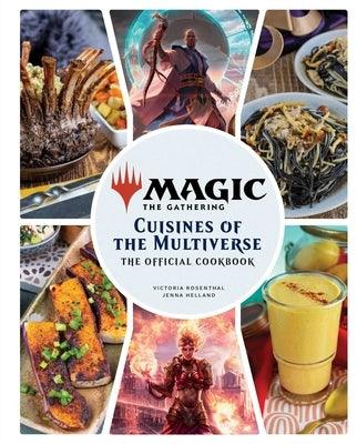 Magic: The Gathering: The Official Cookbook: Cuisines of the Multiverse - Hardcover | Diverse Reads