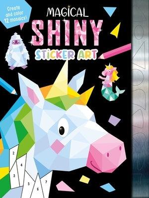 Magical Shiny Sticker Art: Create and Color 12 Mosaics! - Paperback | Diverse Reads