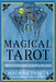 Magical Tarot: Your Essential Guide to Reading the Cards - Paperback | Diverse Reads