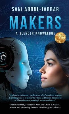 Makers: A Slender Knowledge - Hardcover | Diverse Reads