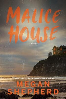 Malice House - Hardcover | Diverse Reads