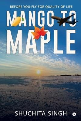 Mango to Maple - Paperback | Diverse Reads