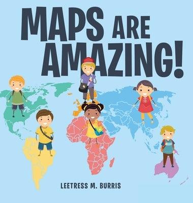 Maps Are Amazing! - Hardcover | Diverse Reads