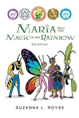 Maria and the Magic of the Rainbow: 2nd Edition - Paperback | Diverse Reads