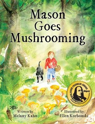 Mason Goes Mushrooming - Hardcover | Diverse Reads