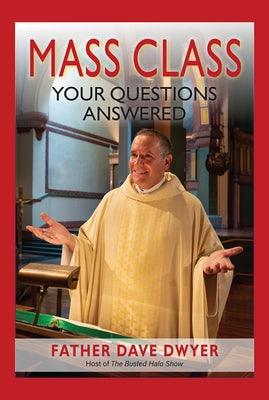 Mass Class: Your Questions Answered - Hardcover | Diverse Reads