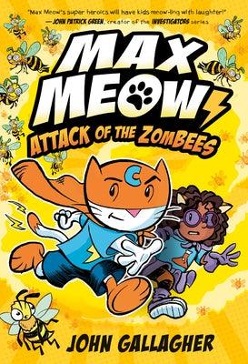 Max Meow 5: Attack of the Zombees: (A Graphic Novel) - Library Binding | Diverse Reads