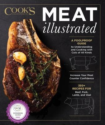 Meat Illustrated: A Foolproof Guide to Understanding and Cooking with Cuts of All Kinds - Hardcover | Diverse Reads