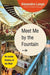 Meet Me by the Fountain: An Inside History of the Mall - Hardcover | Diverse Reads