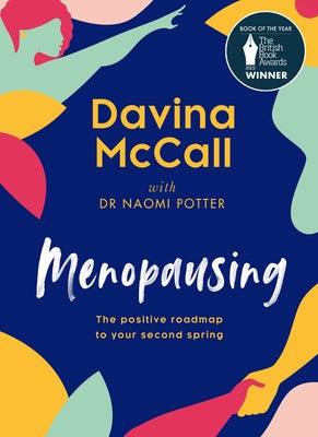 Menopausing: The Positive Roadmap to Your Second Spring - Hardcover | Diverse Reads