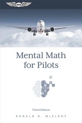 Mental Math for Pilots: A Study Guide - Paperback | Diverse Reads