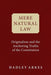 Mere Natural Law: Originalism and the Anchoring Truths of the Constitution - Hardcover | Diverse Reads