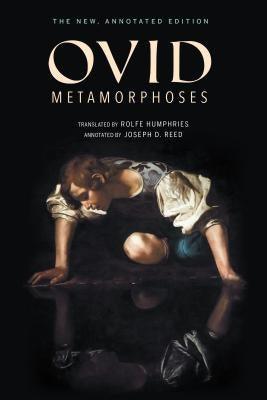 Metamorphoses: The New, Annotated Edition - Hardcover | Diverse Reads