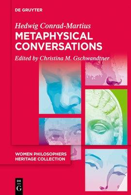 Metaphysical Conversations and Phenomenological Essays - Paperback | Diverse Reads