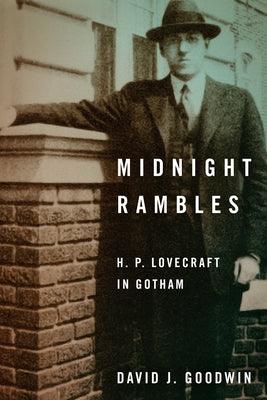 Midnight Rambles: H. P. Lovecraft in Gotham - Hardcover | Diverse Reads