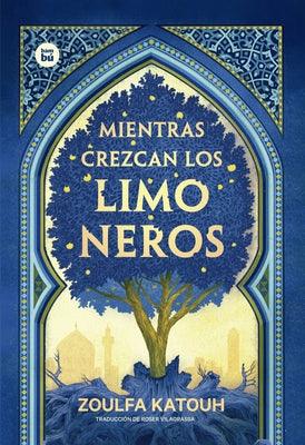 Mientras Crezcan Los Limoneros - Paperback | Diverse Reads