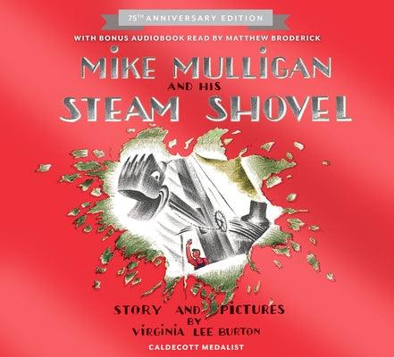Mike Mulligan and His Steam Shovel [With Downloadable Audiobook] - Hardcover | Diverse Reads
