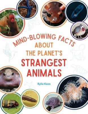 Mind-Blowing Facts about the Planet's Strangest Animals - Paperback | Diverse Reads