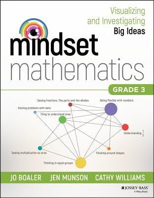 Mindset Mathematics: Visualizing and Investigating Big Ideas, Grade 3 - Paperback | Diverse Reads