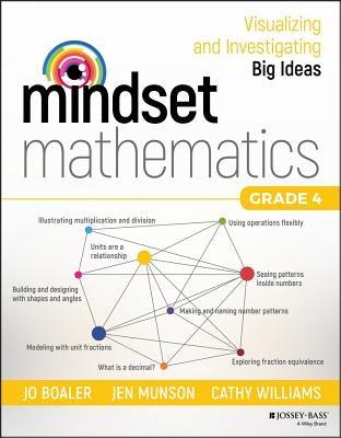 Mindset Mathematics: Visualizing and Investigating Big Ideas, Grade 4 - Paperback | Diverse Reads
