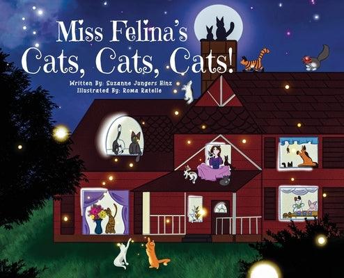 Miss Felina's Cats, Cats, Cats! - Hardcover | Diverse Reads