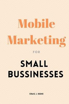 Mobile Marketing for Small Businesses - Paperback | Diverse Reads
