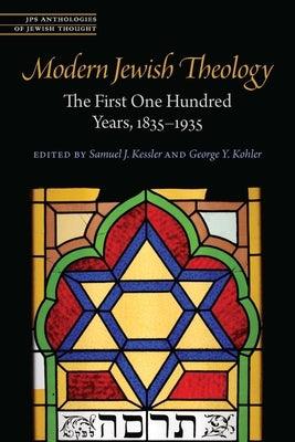 Modern Jewish Theology: The First One Hundred Years, 1835-1935 - Paperback | Diverse Reads