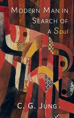 Modern Man in Search of a Soul - Hardcover | Diverse Reads