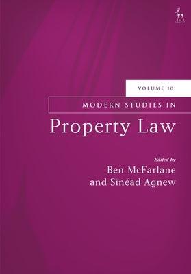 Modern Studies in Property Law, Volume 10 - Paperback | Diverse Reads