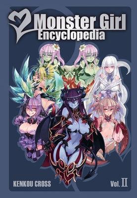 Monster Girl Encyclopedia II - Hardcover | Diverse Reads