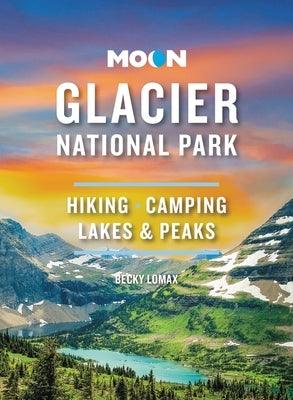 Moon Glacier National Park: Hiking, Camping, Lakes & Peaks - Paperback | Diverse Reads