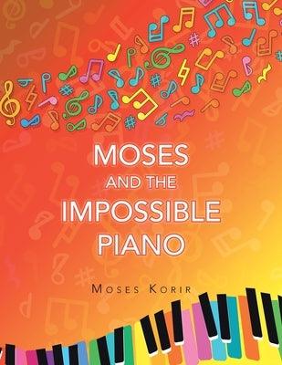 Moses And The Impossible Piano - Paperback | Diverse Reads
