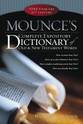 Mounce's Complete Expository Dictionary of Old & New Testament Words - Hardcover | Diverse Reads