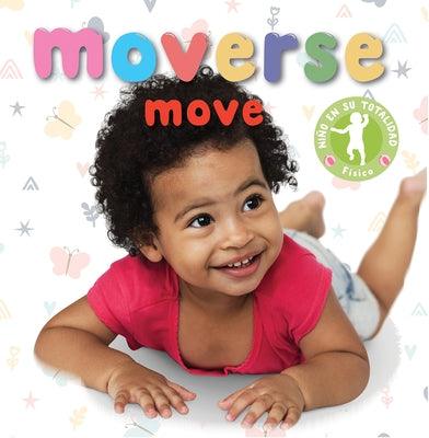 Moverse/Move - Board Book | Diverse Reads